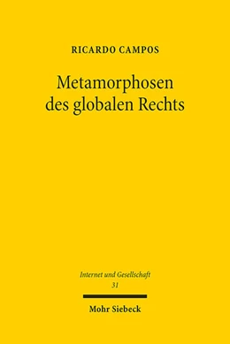 Abbildung von Campos | Metamorphosen des globalen Rechts | 1. Auflage | 2023 | 31 | beck-shop.de