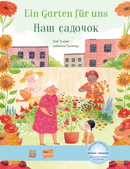 Abbildung von Swaney | Ein Garten für uns. Deutsch-Ukrainisch | 1. Auflage | 2023 | beck-shop.de