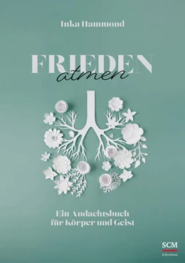 Abbildung von Hammond | Frieden atmen | 1. Auflage | 2023 | beck-shop.de