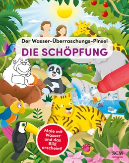 Abbildung von Der Wasser-Überraschungs-Pinsel - Die Schöpfung | 1. Auflage | 2023 | beck-shop.de