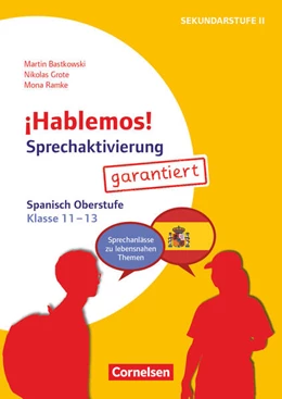 Abbildung von Bastkowski | ¡Hablemos! - Sprechaktivierung garantiert - Klasse 11-13 | 1. Auflage | 2023 | beck-shop.de