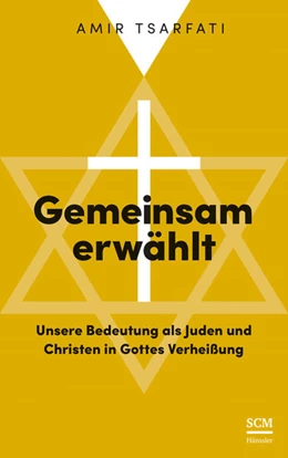Abbildung von Tsarfati | Gottes Plan für Israel und die Gemeinde | 1. Auflage | 2023 | beck-shop.de