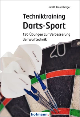 Abbildung von Jansenberger | Techniktraining Darts-Sport | 1. Auflage | 2022 | beck-shop.de