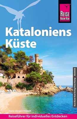 Abbildung von Fründt | Reise Know-How Reiseführer Kataloniens Küste | 1. Auflage | 2023 | beck-shop.de