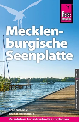 Abbildung von Kirchmann / Morgenstern | Reise Know-How Reiseführer Mecklenburgische Seenplatte | 1. Auflage | 2023 | beck-shop.de