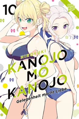 Abbildung von Hiroyuki | Kanojo mo Kanojo - Gelegenheit macht Liebe 10 | 1. Auflage | 2023 | beck-shop.de