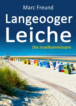 Abbildung von Freund | Langeooger Leiche. Ostfrieslandkrimi | 1. Auflage | 2022 | beck-shop.de