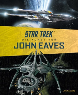 Abbildung von Nazzarro | Star Trek - Die Kunst von John Eaves | 1. Auflage | 2023 | beck-shop.de