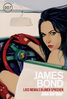 Abbildung von Gardner | James Bond 27: Lass niemals Blumen sprechen | 1. Auflage | 2023 | beck-shop.de