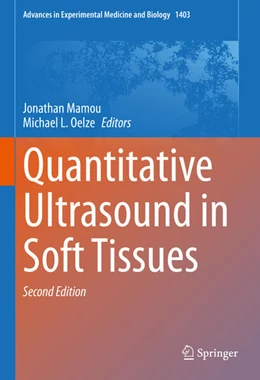 Abbildung von Mamou / Oelze | Quantitative Ultrasound in Soft Tissues | 2. Auflage | 2023 | 1403 | beck-shop.de