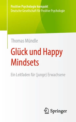 Abbildung von Mündle | Glück und Happy Mindsets | 1. Auflage | 2024 | beck-shop.de