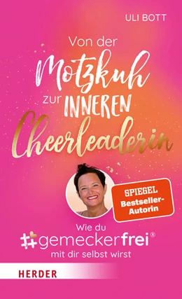 Abbildung von Bott | Von der Motzkuh zur inneren Cheerleaderin | 1. Auflage | 2023 | beck-shop.de