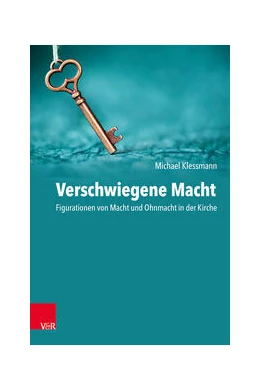 Abbildung von Klessmann | Verschwiegene Macht | 1. Auflage | 2023 | beck-shop.de