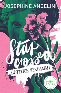 Abbildung von Angelini / Moon Notes | Fates & Furies 1. Starcrossed | 1. Auflage | 2023 | beck-shop.de