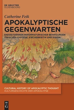 Abbildung von Feik | Apokalyptische Gegenwarten | 1. Auflage | 2023 | beck-shop.de
