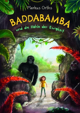 Abbildung von Orths | Baddabamba und die Höhle der Ewigkeit (Baddabamba, Bd. 2) | 1. Auflage | 2023 | beck-shop.de