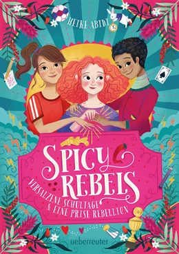 Abbildung von Abidi | Spicy Rebels | 1. Auflage | 2023 | beck-shop.de