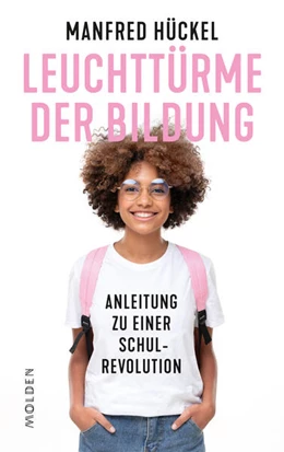 Abbildung von Hückel | Leuchttürme der Bildung | 1. Auflage | 2023 | beck-shop.de