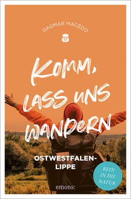 Abbildung von Macêdo | Komm, lass uns wandern. Ostwestfalen-Lippe | 1. Auflage | 2023 | beck-shop.de