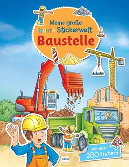 Abbildung von Meine große bunte Stickerwelt - Baustelle | 1. Auflage | 2023 | beck-shop.de