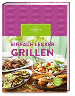 Abbildung von Oetker Verlag | Einfach lecker grillen | 1. Auflage | 2023 | beck-shop.de