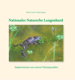 Abbildung von Caroli / Lingner | Nationales Naturerbe Langenhard | 1. Auflage | 2023 | beck-shop.de
