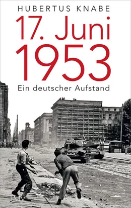 Abbildung von Knabe | 17. Juni 1953 | 1. Auflage | 2023 | beck-shop.de