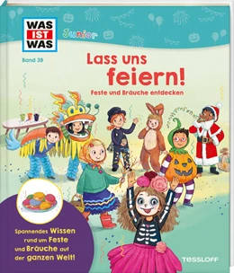 Abbildung von Dörrzapf | WAS IST WAS Junior Band 39 Lass uns feiern! Feste und Bräuche entdecken | 1. Auflage | 2023 | beck-shop.de