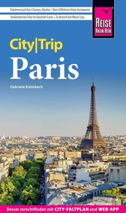 Abbildung von Kalmbach | Reise Know-How CityTrip Paris | 9. Auflage | 2023 | beck-shop.de