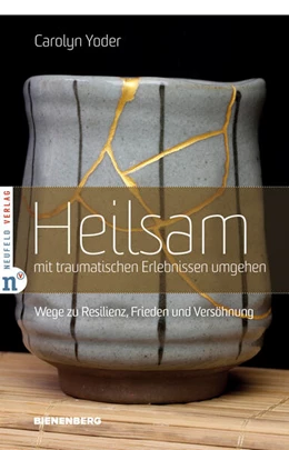 Abbildung von Yoder | Heilsam mit traumatischen Erlebnissen umgehen | 1. Auflage | 2022 | beck-shop.de