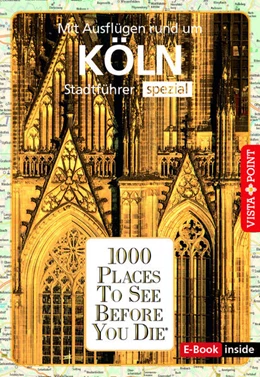 Abbildung von Metzger / Bode | Reiseführer Köln. Stadtführer inklusive Ebook. Ausflugsziele, Sehenswürdigkeiten, Restaurant & Hotels uvm. | 1. Auflage | 2023 | beck-shop.de