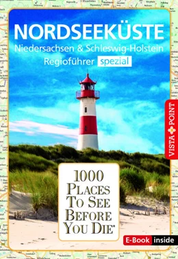 Abbildung von Fründt / Klindworth | Reiseführer Nordseeküste. Regioführer inklusive Ebook. Ausflugsziele, Sehenswürdigkeiten, Restaurants & Hotels uvm. | 1. Auflage | 2023 | beck-shop.de