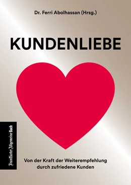 Abbildung von Abolhassan | Kundenliebe | 1. Auflage | 2023 | beck-shop.de