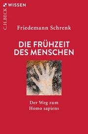 Cover: Friedemann Schrenk, Die Frühzeit des Menschen