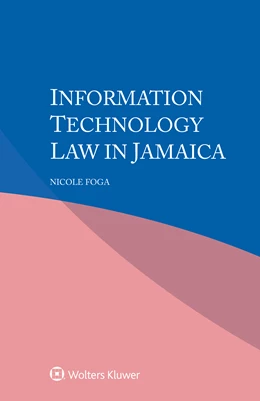 Abbildung von Foga | Information Technology Law in Jamaica | 1. Auflage | 2022 | beck-shop.de