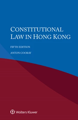 Abbildung von Cooray | Constitutional Law in Hong Kong | 5. Auflage | 2022 | beck-shop.de