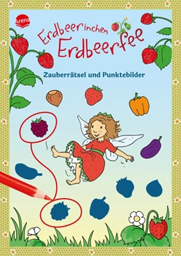 Abbildung von Dahle | Erdbeerinchen Erdbeerfee. Zauberrätsel und Punktebilder | 1. Auflage | 2023 | beck-shop.de