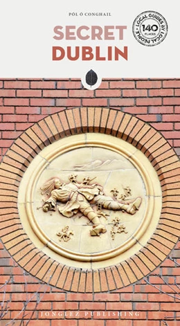 Abbildung von Conghaile | Secret Dublin | 5. Auflage | 2023 | beck-shop.de