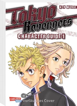 Abbildung von Wakui / 'Weekly Shonen Magazine'-Redaktion | Tokyo Revengers: Character Guide 1 | 1. Auflage | 2023 | beck-shop.de
