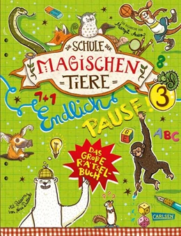 Abbildung von Busch / Auer | Die Schule der magischen Tiere: Endlich Pause! Das große Rätselbuch Band 3 | 1. Auflage | 2023 | beck-shop.de