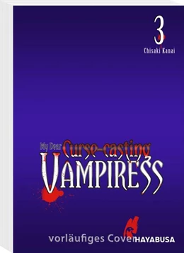 Abbildung von Kanai | My Dear Curse-casting Vampiress 3 | 1. Auflage | 2023 | beck-shop.de