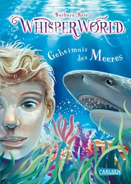 Abbildung von Rose | Whisperworld 3: Geheimnis des Meeres | 1. Auflage | 2023 | beck-shop.de
