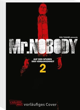 Abbildung von Tanabe | Mr Nobody - Auf den Spuren der Vergangenheit 2 | 1. Auflage | 2023 | beck-shop.de