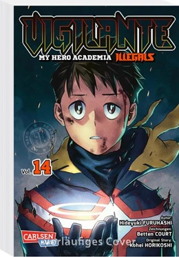 Abbildung von Furuhashi | Vigilante - My Hero Academia Illegals 14 | 1. Auflage | 2023 | beck-shop.de