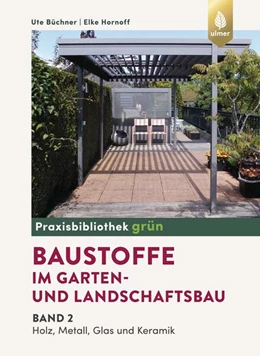 Abbildung von Büchner / Hornoff | Baustoffe im Garten- und Landschaftsbau | 1. Auflage | 2023 | beck-shop.de