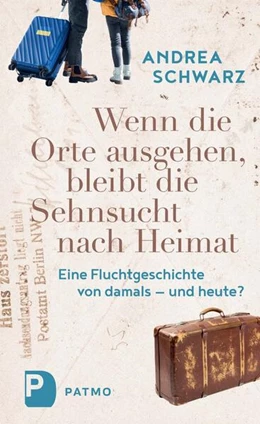 Abbildung von Schwarz | Wenn die Orte ausgehen, bleibt die Sehnsucht nach Heimat | 1. Auflage | 2023 | beck-shop.de