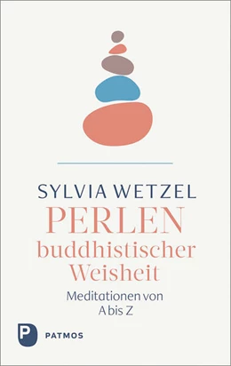 Abbildung von Wetzel | Perlen buddhistischer Weisheit | 1. Auflage | 2023 | beck-shop.de