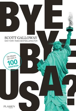 Abbildung von Galloway | Bye-bye, USA? | 1. Auflage | 2023 | beck-shop.de