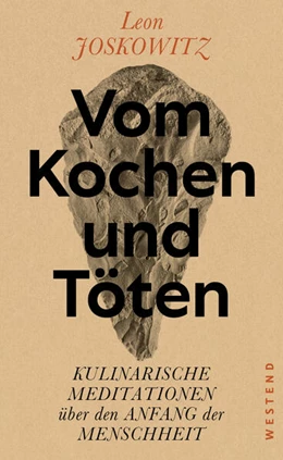 Abbildung von Joskowitz | Vom Kochen und Töten | 1. Auflage | 2023 | beck-shop.de