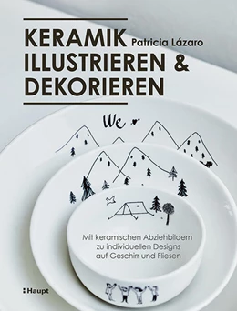 Abbildung von Lázaro | Keramik illustrieren und dekorieren | 1. Auflage | 2023 | beck-shop.de